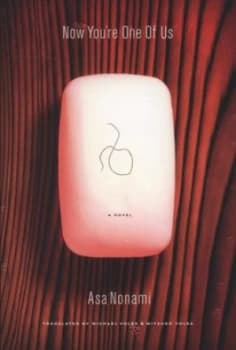 Now Youre One of Us by Asa Nonami Book