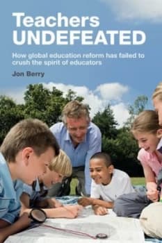 Teachers Undefeated by Jon Berry Paperback