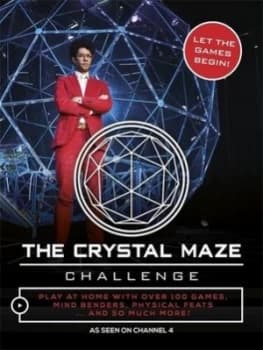 The Crystal Maze Challenge by Neale Simpson Hardback