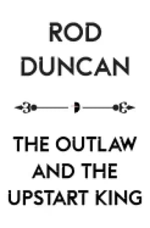 outlaw and the upstart king