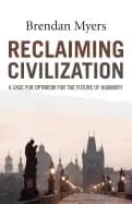 reclaiming civilization a case for optimism for the future of humanity
