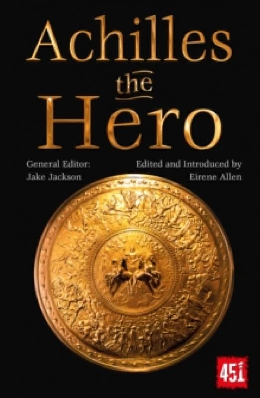 Achilles the Hero : Epic and Legendary Leaders Paperback / softback
