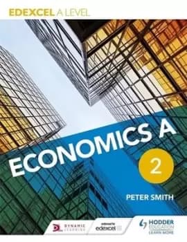 Edexcel A level economics Book 2 by Peter Smith