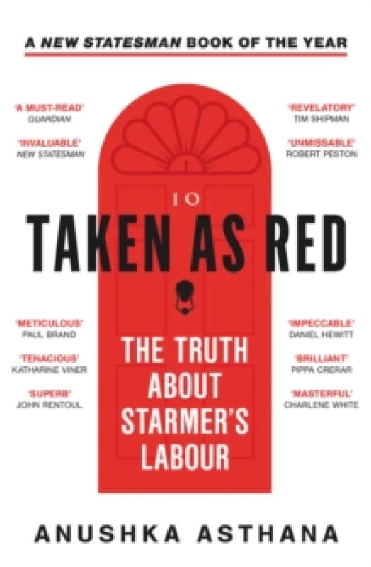 Taken As Red : The Truth About Starmers Labour Paperback / softback