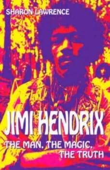 Jimi Hendrix by Sharon Lawrence Hardback