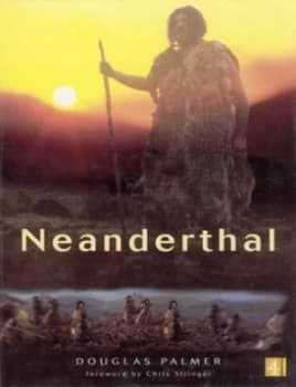 Neanderthal by Douglas Palmer Hardback
