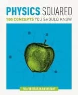physics squared 100 concepts you should know