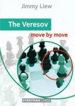 The Veresov Move by Move by Jimmy Liew
