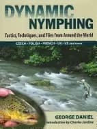 dynamic nymphing tactics techniques and flies from around the world