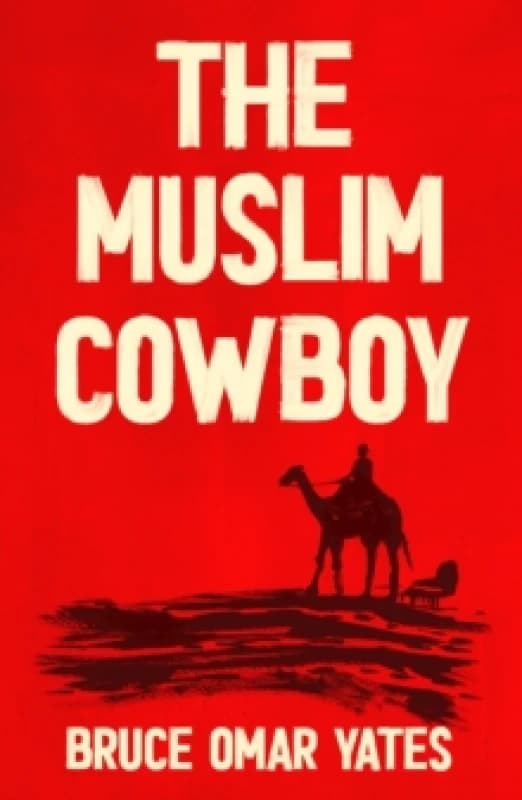 The Muslim Cowboy Paperback / softback