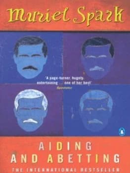 Aiding and Abetting by Muriel Spark Paperback