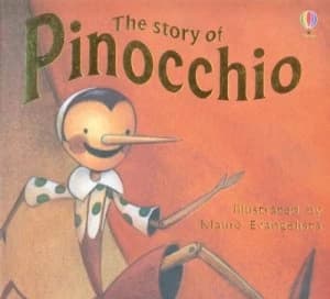 The Story of Pinocchio by Katie Daynes and Mauro Evangelista and Carlo Collodi Hardback