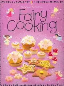 Fairy Cooking by Rebecca Gilpin and Catherine Atkinson and Molly Sage and Howard Allman Paperback