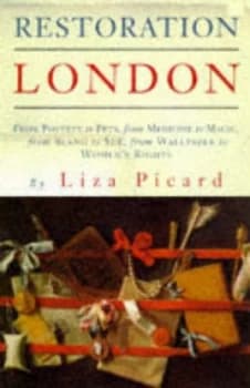 Restoration London by Liza Picard Hardback