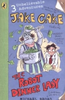 The Robot Dinner Lady by Michael Broad Paperback