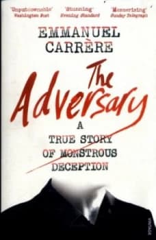The Adversary by Emmanuel Carrre Book