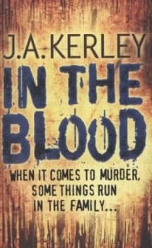 In the Blood by J. a Kerley Paperback