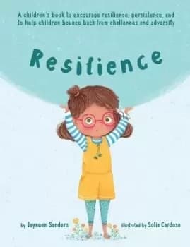 Resilience by Jayneen Sanders