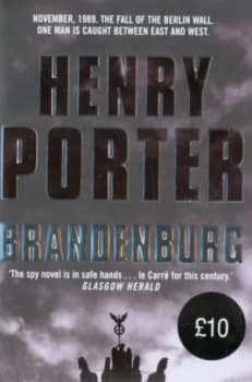 Brandenburg by Henry Porter Hardback