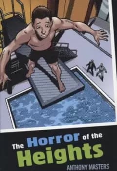The horror of the heights by Anthony Masters