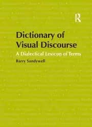 Dictionary of Visual Discourse A Dialectical Lexicon of Terms