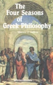 Four Seasons of Greek Philosophy by Maureen Osullivan Paperback