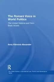 The Romani Voice in World Politics The United Nations and Non-State Actors