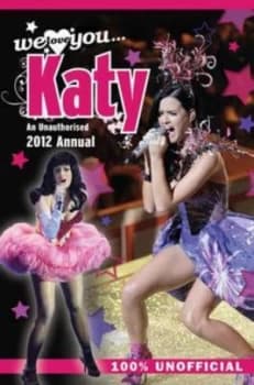 Katy Perry We Love You... Katy Hardback