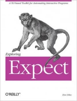 Exploring Expect by Don Libes Book