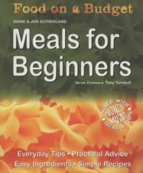 Meals for Beginners by Diane Sutherland Paperback