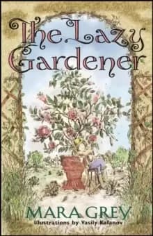 The Lazy Gardener