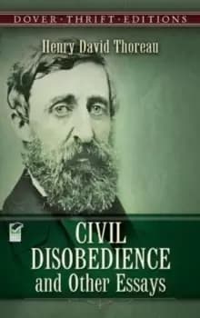 Civil Disobedience and Other Essays