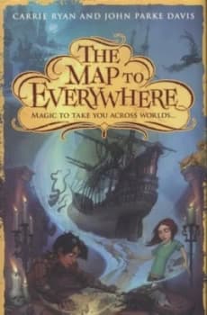 The Map to Everywhere by Carrie Ryan Hardback