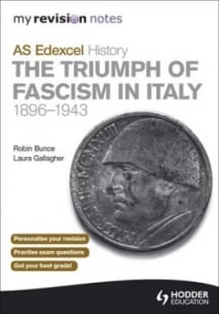 As Edexcel History. the Triumph of Fascism in Italy 1896-1943 by Robin Bunce Paperback