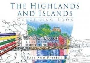 The Highlands and Islands colouring book by