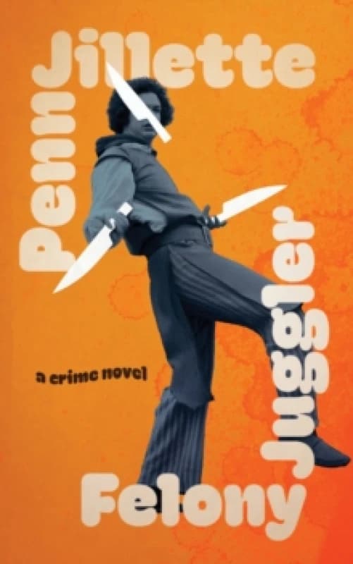 Felony Juggler Hardback