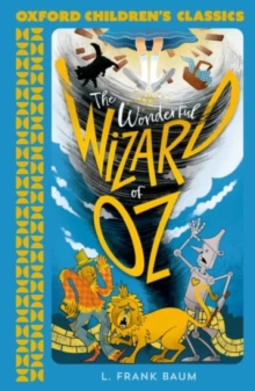 Oxford Children's Classics: The Wonderful Wizard of Oz Paperback / softback