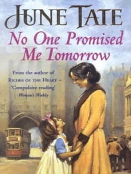 No One Promised Me Tomorrow by June Tate Paperback