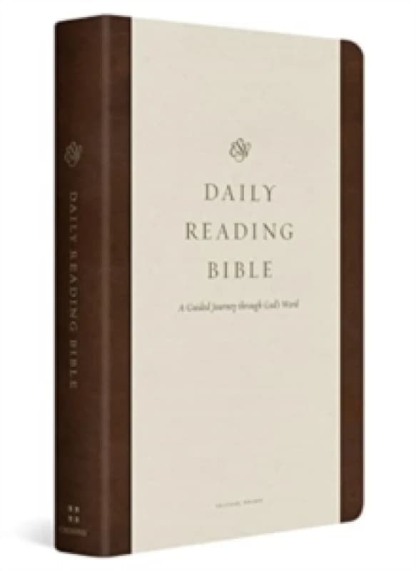 ESV Daily Reading Bible : A Guided Journey through God's Word (TruTone, Brown) Leather / fine binding