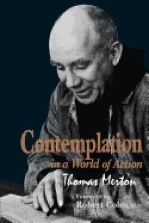 contemplation in a world of action second edition restored and corrected