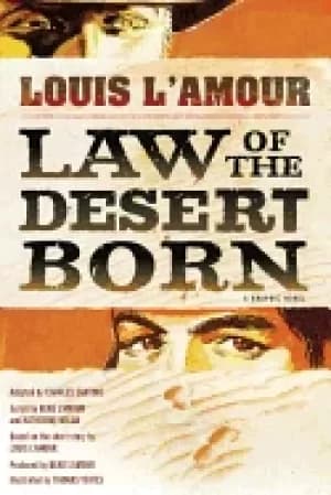 law of the desert born graphic novel a graphic novel