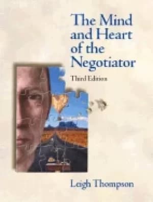 mind and heart of the negotiator