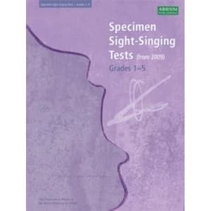 Specimen Sight-singing Tests: Grades 1-5 by Associated Board of the Royal Schools of Music (Sheet music, 2008)
