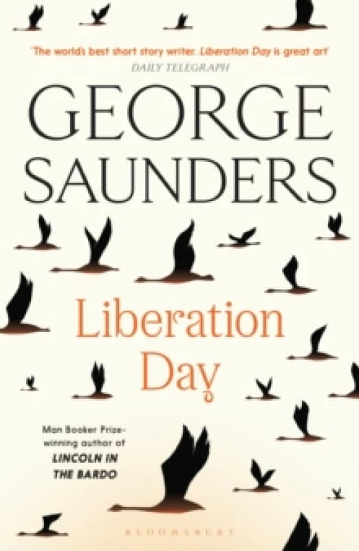 Liberation Day : From the worlds best short story writer (The Telegraph) and winner of the Man Booker Prize Paperback / softback