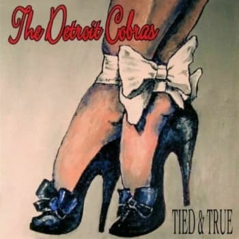 The Detroit Cobras - Tied & True Vinyl