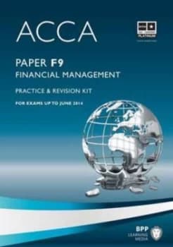Acca - F9 Financial Management by Bpp Learning Media Book