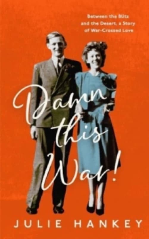 Damn This War!. Paperback. By Julie Hankey Books