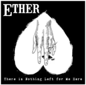 There Is Nothing Left for Me by Ether CD Album