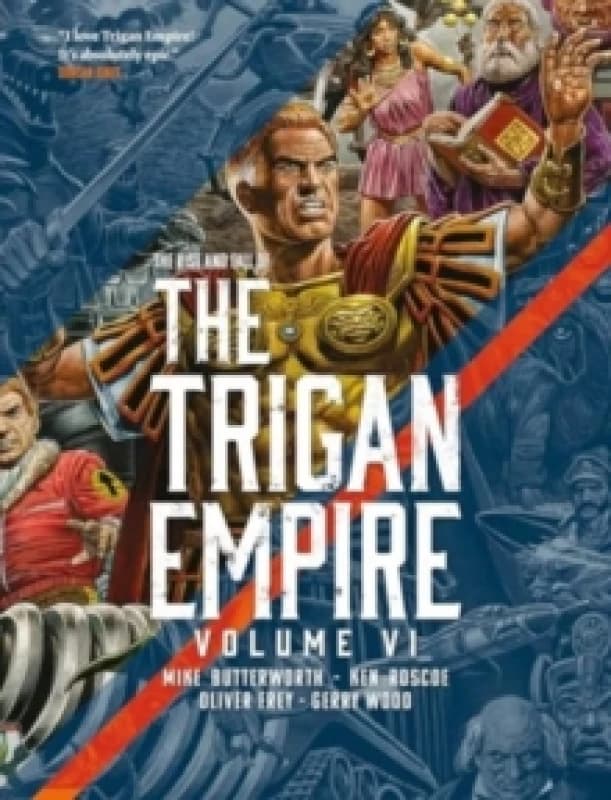 The Rise and Fall of the Trigan Empire volume VI : Volume 6 Paperback / softback