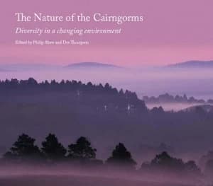 The Nature of the Cairngorms by Philip Shaw and D. B. a Thompson and Scottish Natural Heritage Hardback